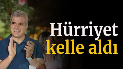 Hürriyet kelle aldı